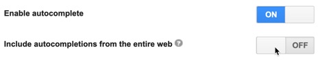 Enable or disable autocomplete on your search engine