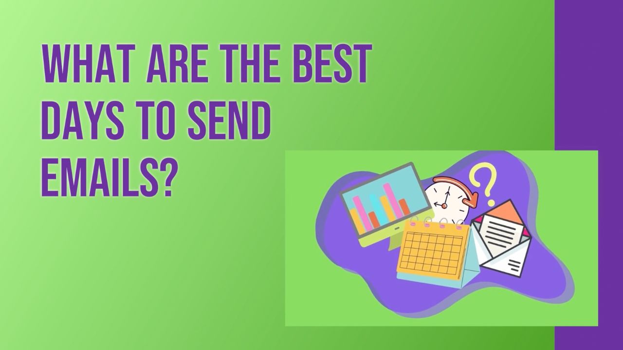 What Are the Best Days to Send Emails?