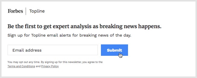 Forbes’s newsletter CTA sign up example