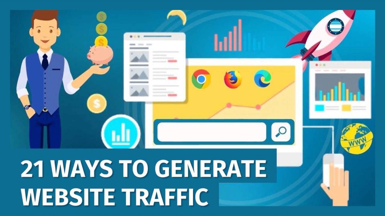 21 Ways to Generate Website Traffic