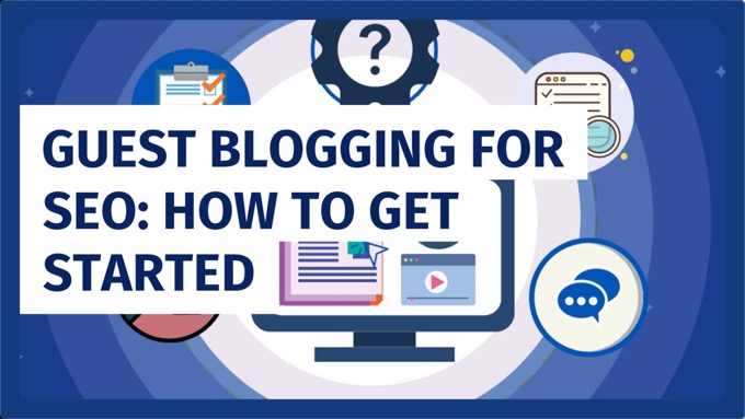 Guest Blogging for SEO: How to Get Started