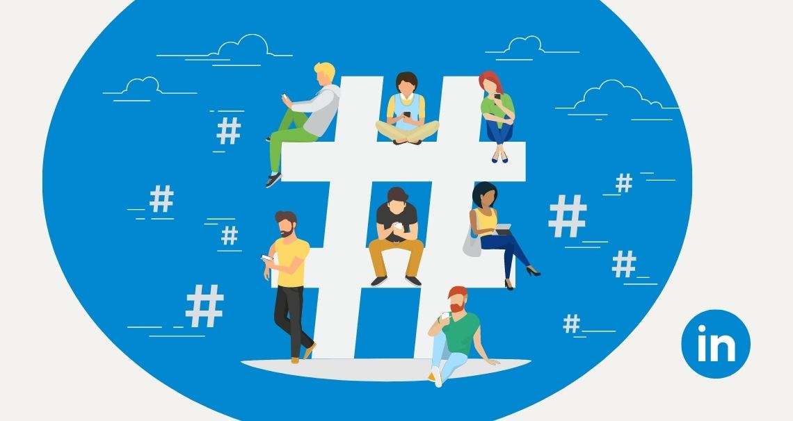 How Do Hashtags Work on LinkedIn?