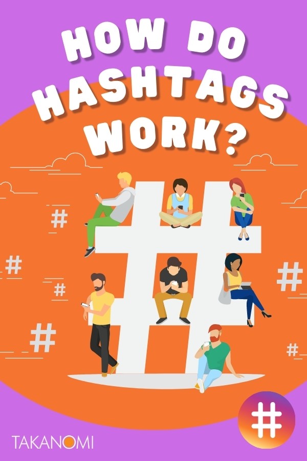 How Do Hashtags Work?