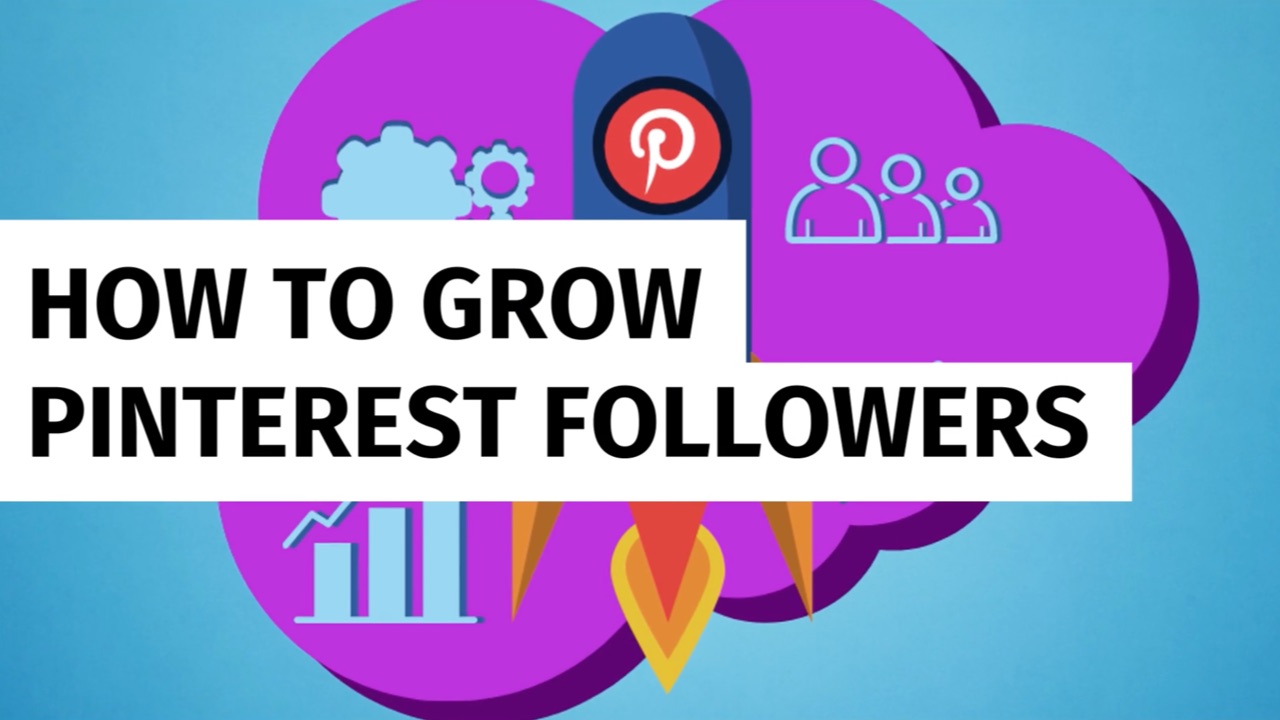 How to Grow Pinterest Followers