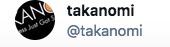 Twitter @takanomi