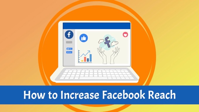 How to Increase Facebook Reach