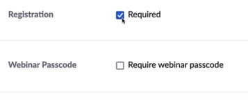 Turn on the registration option when scheduling your Zoom webinar