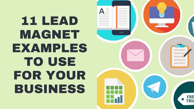 11 Lead Magnet Examples to Use for Your Business