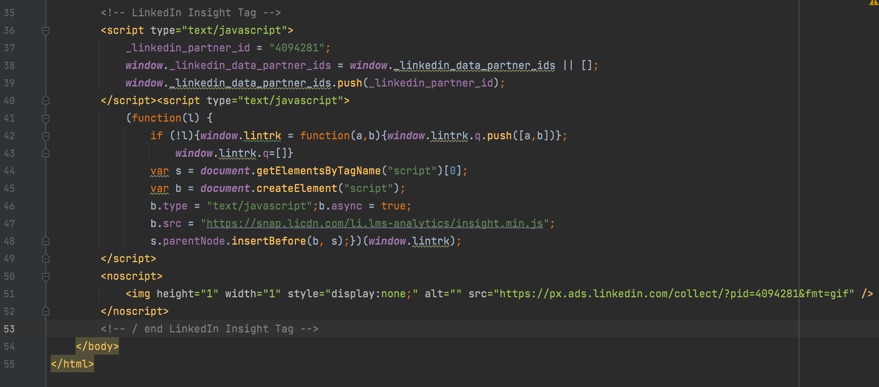 Add the LinkedIn Insight Tag code just before your closing body tag