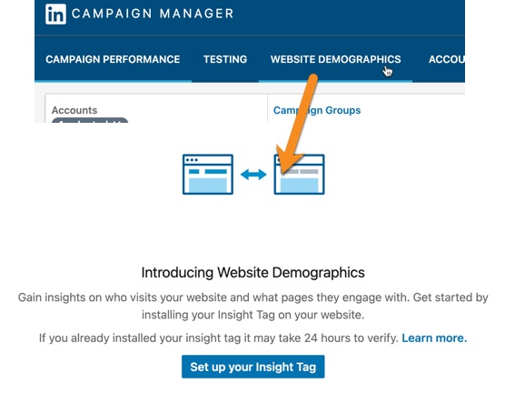 Create your LinkedIn Insight Tag via Website Demographics in LinkedIn’s Campaign Manager