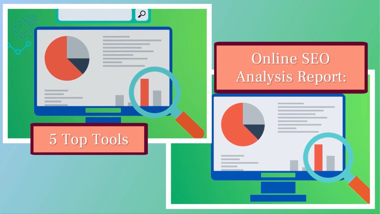 Online SEO Analysis Report: 5 Top Tools