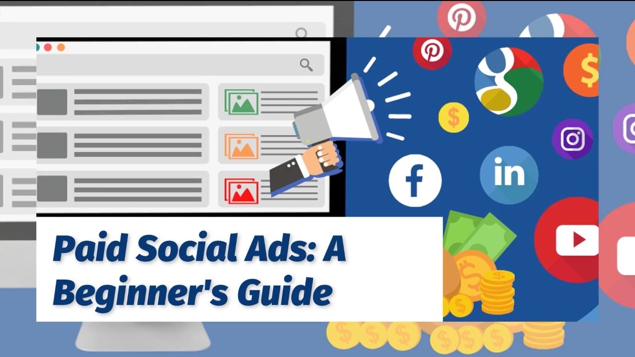 Paid Social Ads: A Beginner's Guide