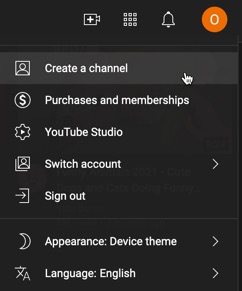 Click to Create a channel from the YouTube profile menu