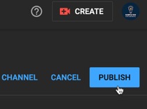 Once you’ve finished customizing the YouTube Channel for your business, click Publish