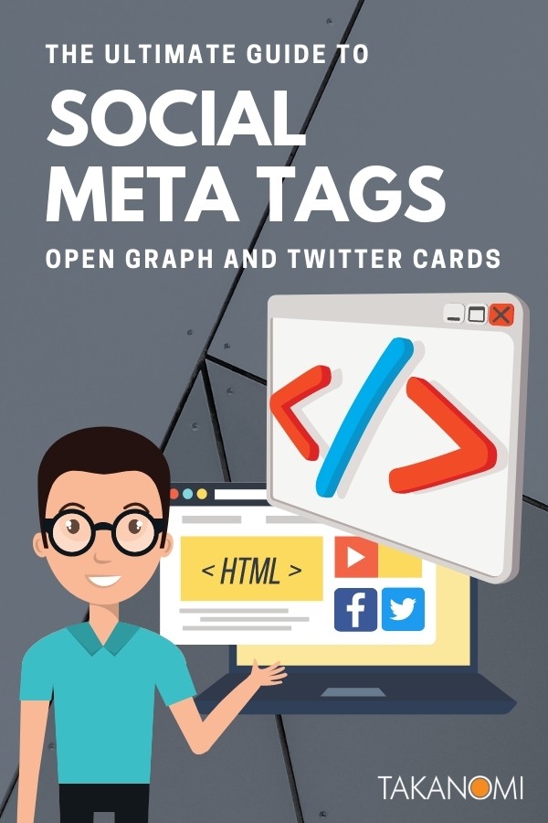 Ultimate Guide To Social Meta Tags: Open Graph And Twitter Cards